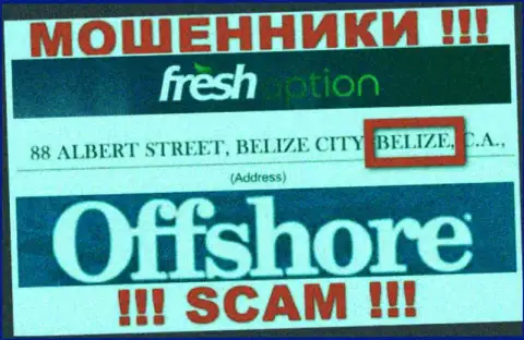 FreshOption расположились на территории Белиз и беспрепятственно крадут финансовые вложения