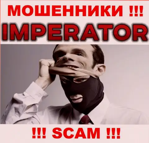 Компания Cazino Imperator скрывает своих руководителей - ЛОХОТРОНЩИКИ !!!