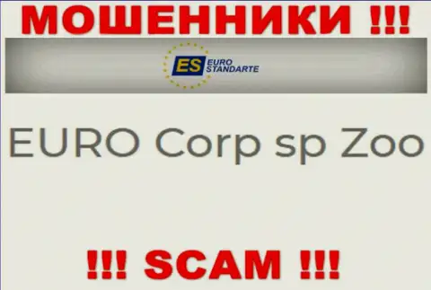Не стоит вестись на информацию об существовании юридического лица, EURO Corp sp Zoo - EURO Corp sp Zoo, в любом случае облапошат