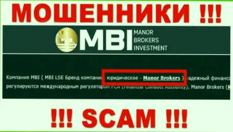 На сайте Manor Brokers Investment говорится, что Manor Brokers - это их юридическое лицо, однако это не значит, что они порядочны