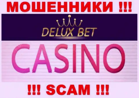 Делюкс Бет не вызывает доверия, Casino - это конкретно то, чем промышляют указанные шулера