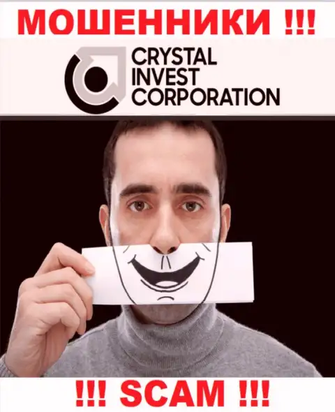 Не нужно верить Crystal Invest Corporation - сохраните собственные финансовые активы