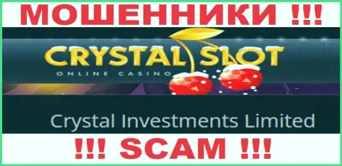 Компания, которая владеет мошенниками Кристал Слот - это Crystal Investments Limited