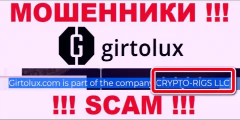 Girtolux - это интернет-обманщики, а руководит ими КРИПТО-РИГС ЛЛК