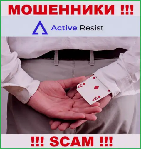 В конторе ActiveResist Com Вас будет ждать потеря и стартового депозита и дополнительных денежных вложений - это МОШЕННИКИ !!!