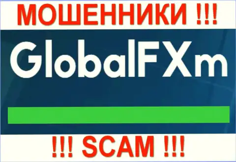 Global FXm - это МОШЕННИКИ !!! СКАМ !!!