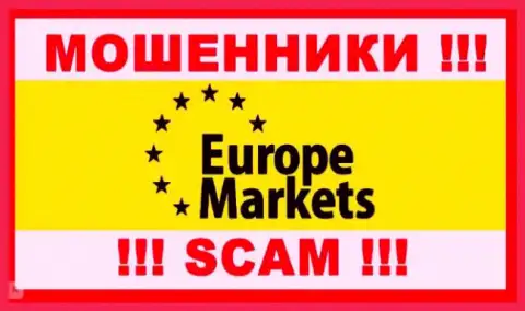 Europe Markets - ЖУЛИКИ !!! SCAM !!!